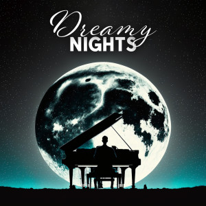 Dreamy Nights (Soothig Piano Jazz That Helps You Sleep) dari Beautiful Relaxing Piano Ensemble