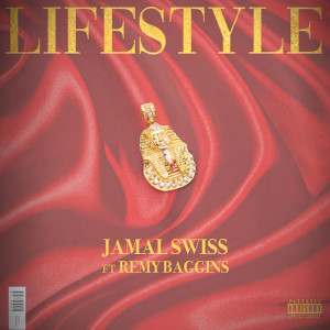 Jamal Swiss的专辑Lifestyle (Explicit)