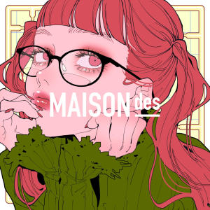 อัลบัม I like you ศิลปิน MAISONdes