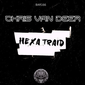 อัลบัม Hexa traid ศิลปิน Chris Van Deer