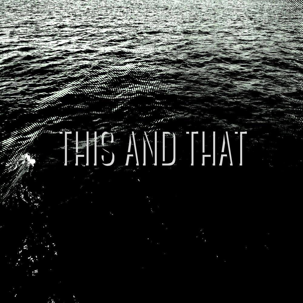THIS AND THAT  (Explicit)