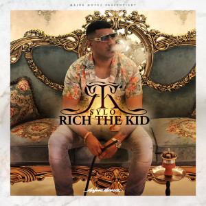 ดาวน์โหลดและฟังเพลง Rich The Kid (Explicit) พร้อมเนื้อเพลงจาก Sylo