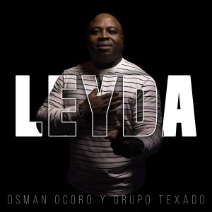 ดาวน์โหลดและฟังเพลง Leyda พร้อมเนื้อเพลงจาก Osman Ocoro