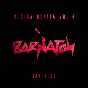 Album Musica Bonita, Vol. 4 from Sak Noel