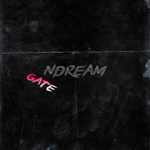Dengarkan lagu Gate nyanyian NDream dengan lirik