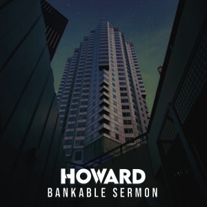 Howard的專輯Bankable Sermon