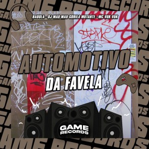 Automotivo Da Favela (Explicit) dari Badola