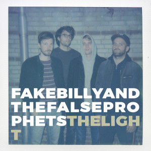 Listen to The Light song with lyrics from Fake Billy