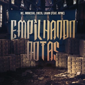 Album Empilhando Notas (Explicit) from Ike