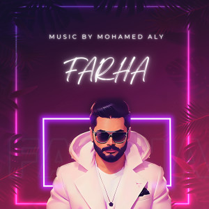 Dengarkan lagu Farha nyanyian Mohamed Aly dengan lirik