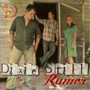 Dixie Still的專輯Rumor