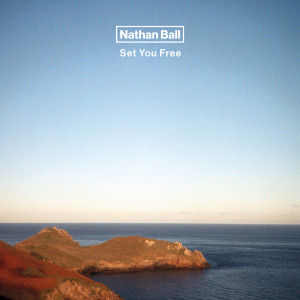 อัลบัม Set You Free ศิลปิน Nathan Ball
