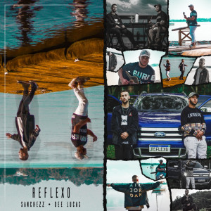 SancheZz的專輯Reflexo (Explicit)