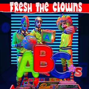 Fresh The Clowns的专辑Abc's
