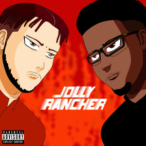 Album Jolly Rancher (Explicit) from Mike World