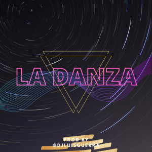 收聽Dj Luis Guerra的La Danza歌詞歌曲
