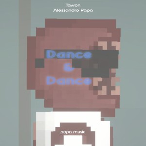 Listen to Dance & Dance song with lyrics from Alessandro Papa