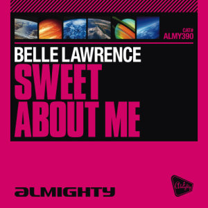 Almighty Presents: Sweet About Me