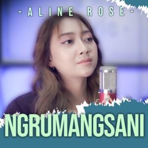 Listen to Ngrumangsani song with lyrics from ALINDA AYU