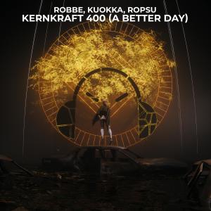 Robbe的專輯Kernkraft 400 (A Better Day)