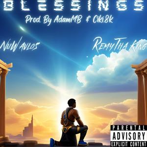 Album Blessings (feat. NuWavLos) (Explicit) from Remy Tha King