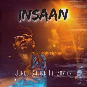 Album INSAAN (feat. Zovian The Creator) from Junej Sheikh