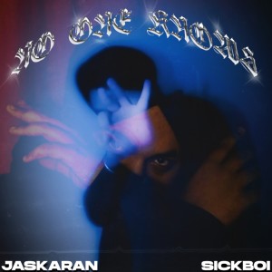 Dengarkan lagu NO ONE KNOWS nyanyian Jaskaran dengan lirik