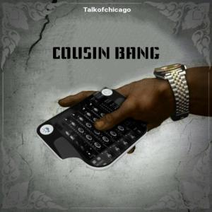 DJ Waffles的專輯Cousin Bang (feat. DJ Waffles) [Explicit]