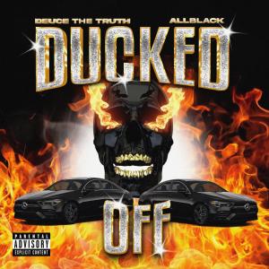 Album Ducked Off (Explicit) from ALLBLACK
