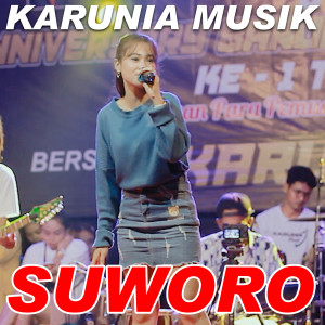 Dengarkan Suworo lagu dari KARUNIA MUSIK dengan lirik