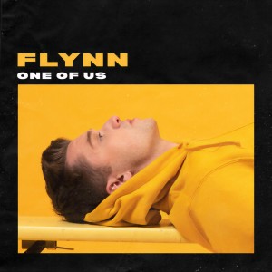 ดาวน์โหลดและฟังเพลง One Of Us พร้อมเนื้อเพลงจาก FLYNN