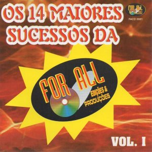 Album Os 14 Maiores Sucessos da For All, Vol.1 from Varios Artistas