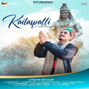 Listen to Kailaspatti song with lyrics from Kumar Vicky