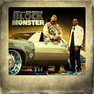 Listen to Block Monster (Explicit) song with lyrics from 607
