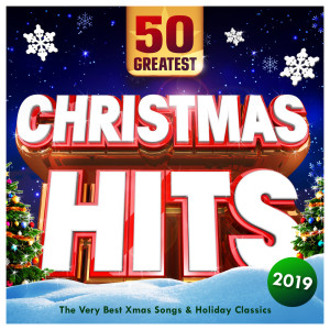 Album Christmas Hits 2019 - 50 Greatest - The Very Best Xmas Songs & Holiday Classics from Various Artists