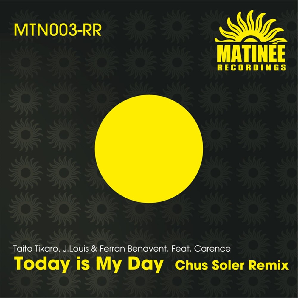 Today Is My Day (Chus Soler Remix)