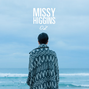 อัลบัม Oz ศิลปิน Missy Higgins