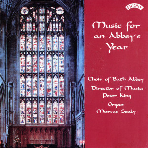 The Choir of Bath Abbey的專輯Music for an Abbey's Year