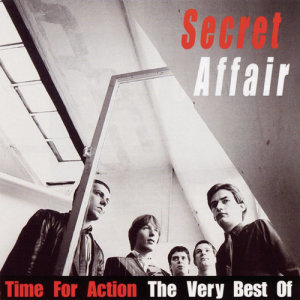 Secret Affair的專輯Time For Action - The Very Best Of