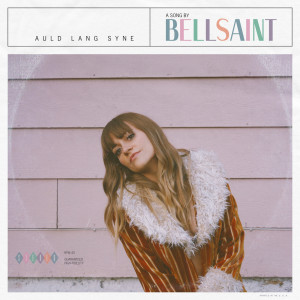 ดาวน์โหลดและฟังเพลง Auld Lang Syne พร้อมเนื้อเพลงจาก BELLSAINT