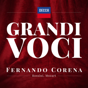 Fernando Corena的專輯GRANDI VOCI FERNANDO CORENA Una collana dedicata con registrazioni originali Decca e Deutsche Grammophon rimasterizzate con le tecniche più moderne che ne garantiscono eccellenza tecnica e artistica