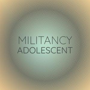 收听Bonie Winkie的Militancy Adolescent歌词歌曲