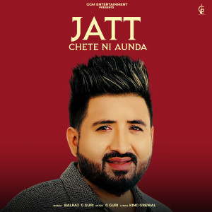 Album Jatt Chete Ni Aunda from Balraj