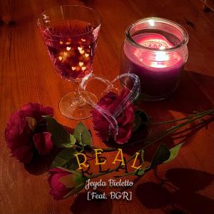 收聽Jeyda Bieletto的Real (feat. BGR)歌詞歌曲