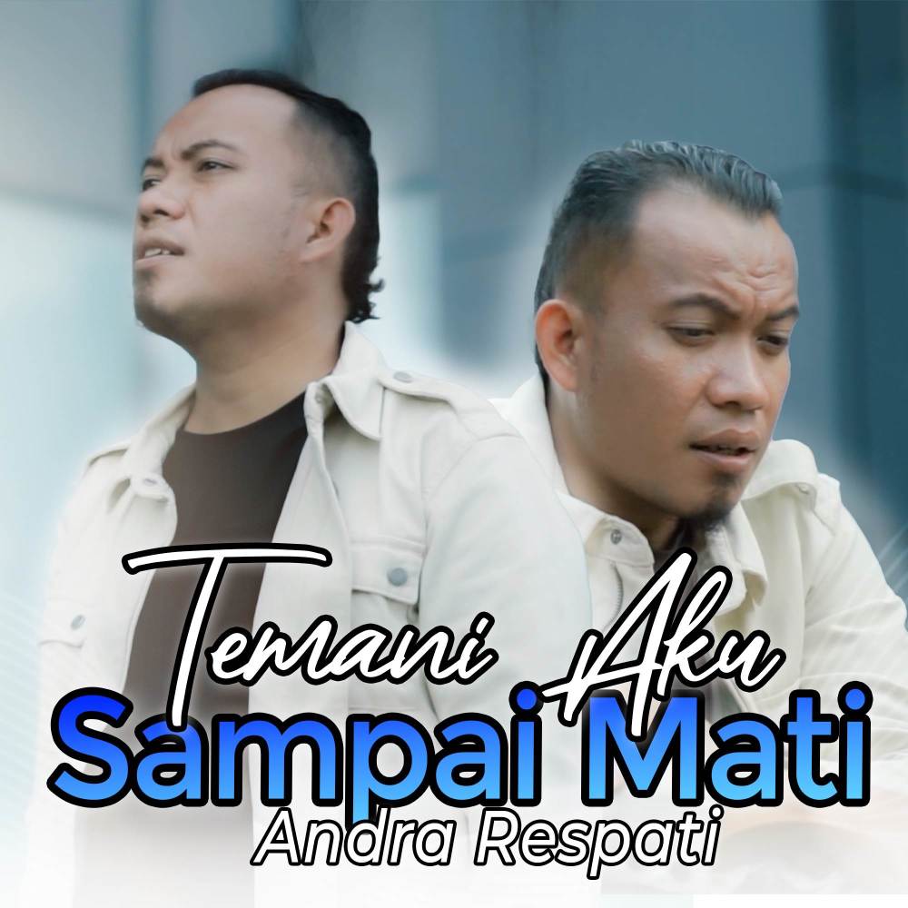 Temani Aku Sampai Mati