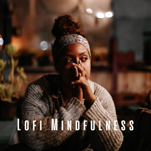Album Lofi Mindfulness: Chill Concentration Melodies oleh Teddie Lofi