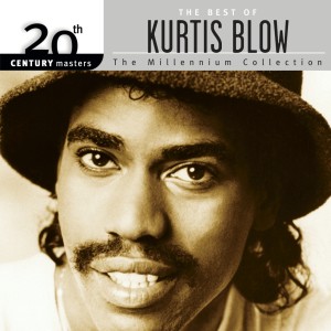 Kurtis Blow的專輯20th Century Masters: The Best Of Kurtis Blow