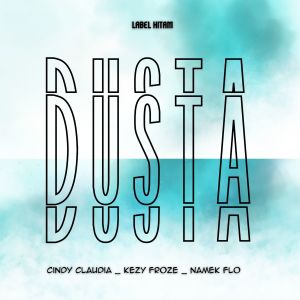 DUSTA dari Cindy Claudia