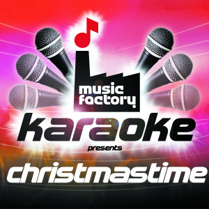 ดาวน์โหลดและฟังเพลง Last Christmas (In The Style Of Wham) พร้อมเนื้อเพลงจาก Music Factory Karaoke