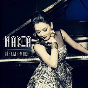 ดาวน์โหลดและฟังเพลง Bésame mucho พร้อมเนื้อเพลงจาก Nadia